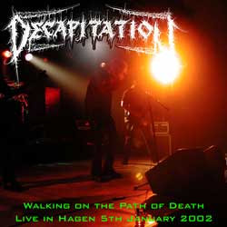 Walking on the Path of Death