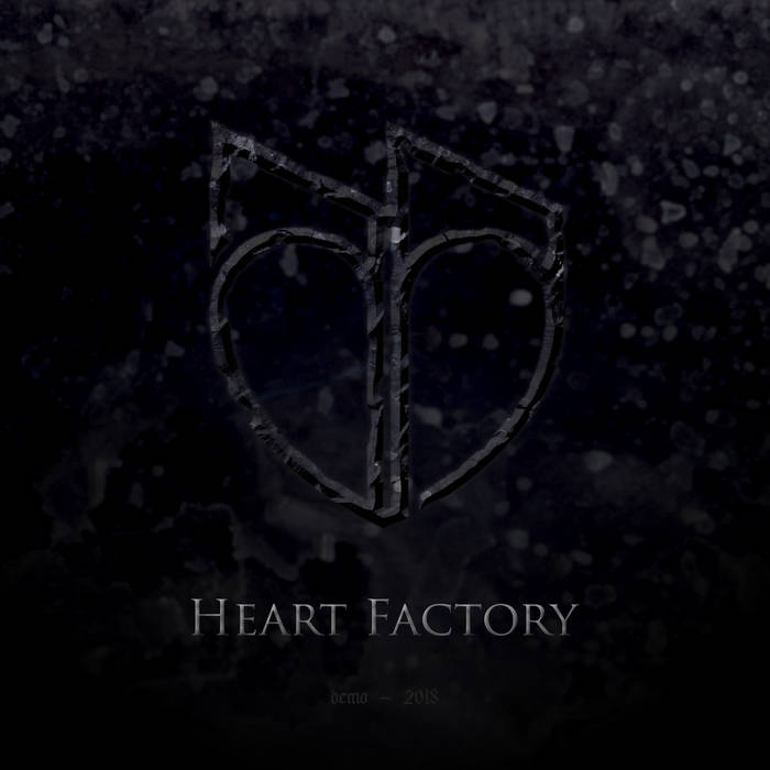 Heart Factory - Demo 2018