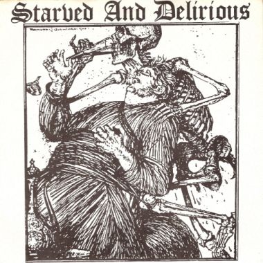 Starved and Delirious
