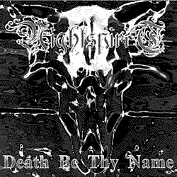 Death Be Thy Name