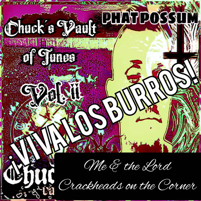 Chuck's Vault of Tunes Volume 2 ¡Viva Los Burros