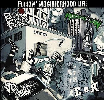 Fuckin' Neighborhood Life