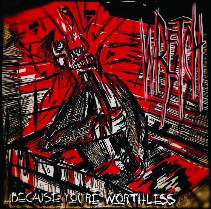 Because You're Worthless
