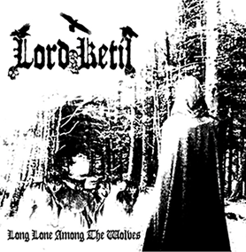 Long Lone Among the Wolves
