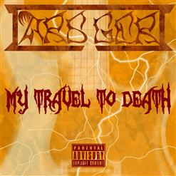 My Travel to Death