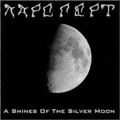 A Shines of the Silver Moon