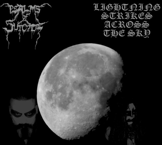 Psalms of Suicide / Lightning Strikes Across the Sky