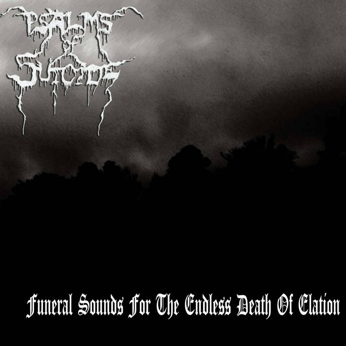 Funeral Sounds for the Endless Death of Elation