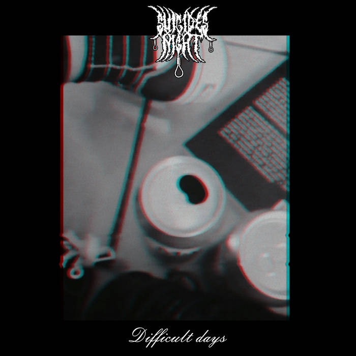Difficult Days