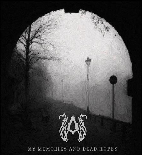 My Memories and Dead Hopes