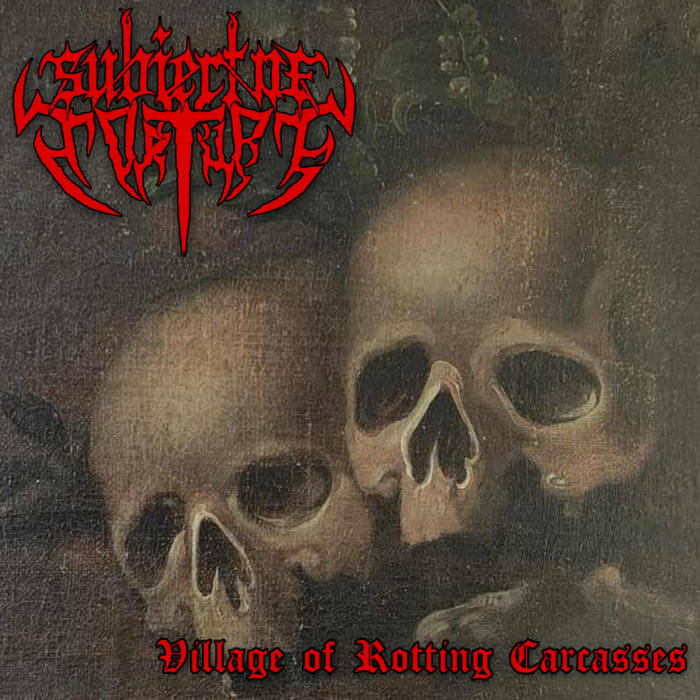 Village of Rotting Carcasses