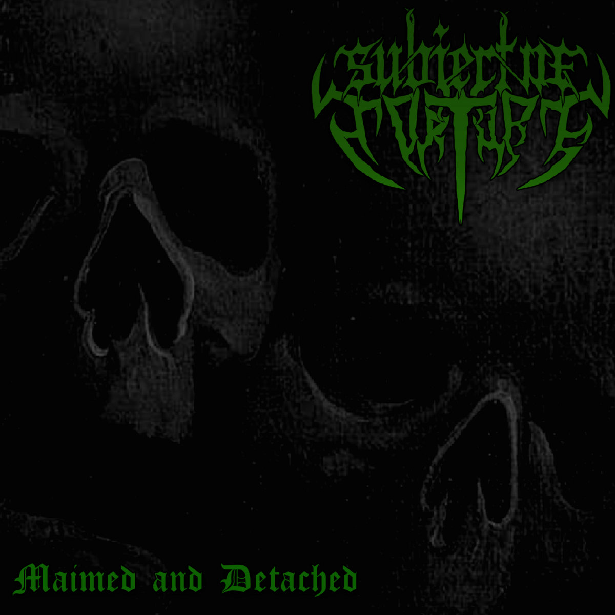 Maimed and Detached