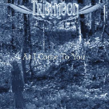 As I Come to You