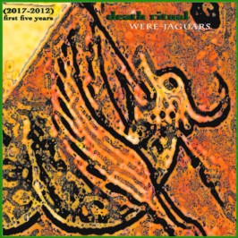 Death Ritual (2017​-​2012) First Five Years