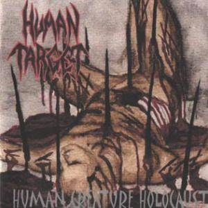 Human Creature Holocaust