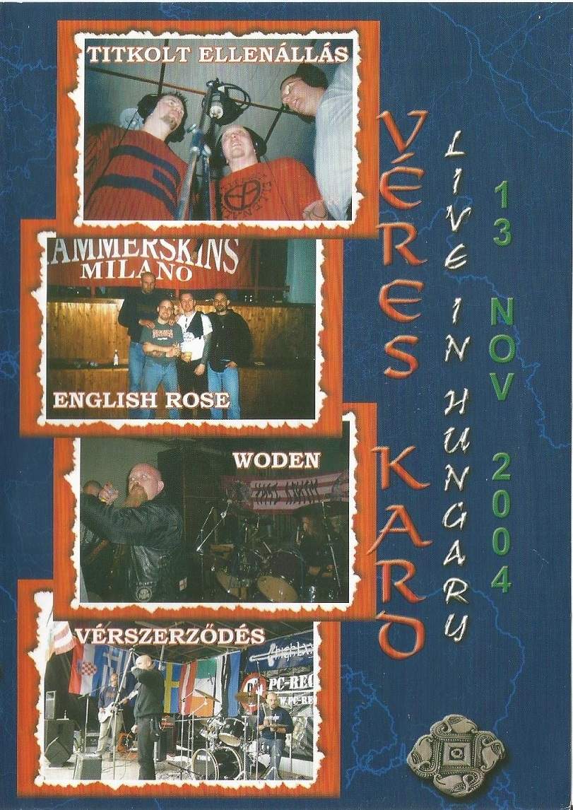 Véres Kard: Live in Hungary 13 Nov 2004