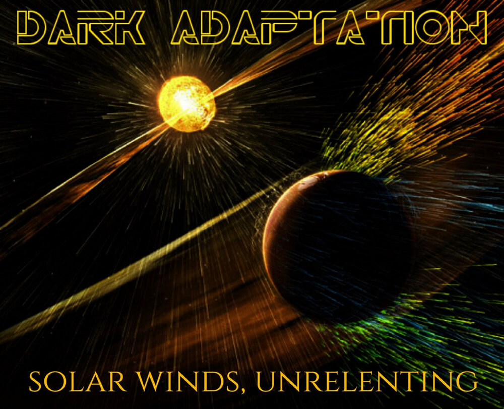 Solar Winds, Unrelenting