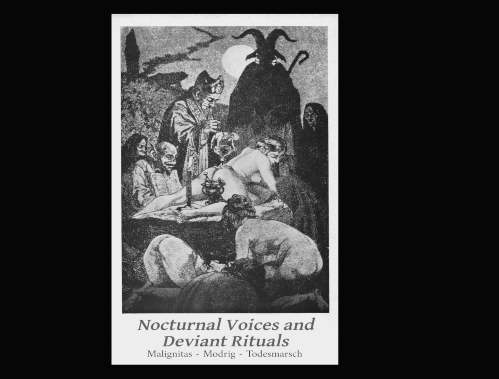 Nocturnal Voices and Deviant Rituals