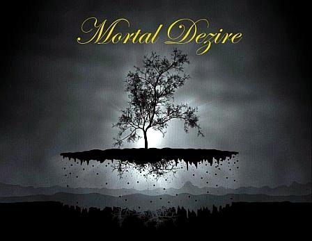Mortal Dezire