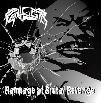 Rampage of Brutal Revenge