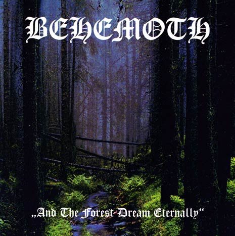 And the Forest Dream Eternally / Forbidden Spaces