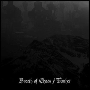 Tomhet / Breath of Chaos
