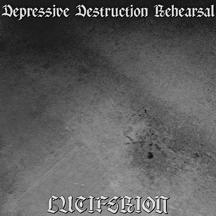 Depressive Destruction Rehearsal