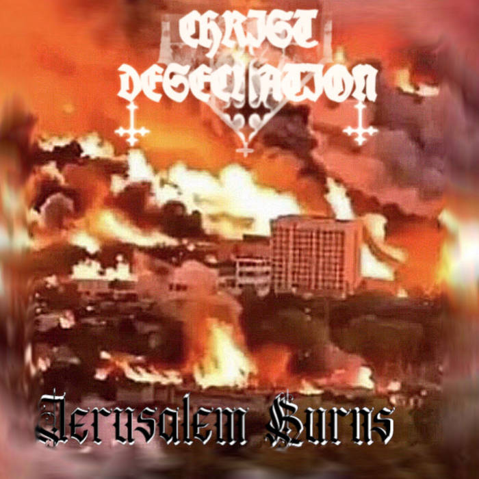 Jerusalem Burns