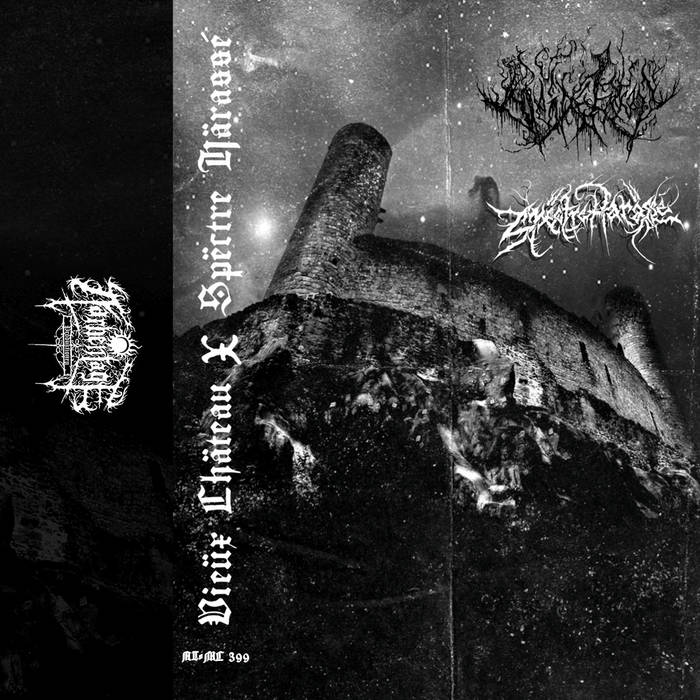 Vieüx Chäteau / Spëctre Harässé