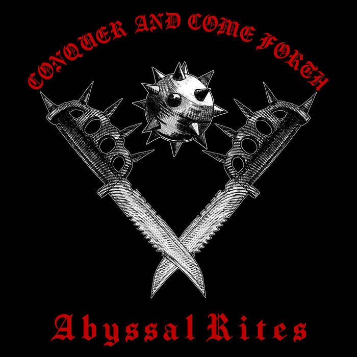 Conquer and Come Forth
