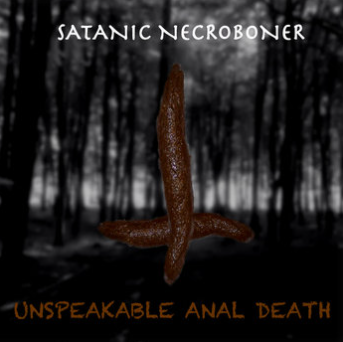 Unspeakable Anal Death