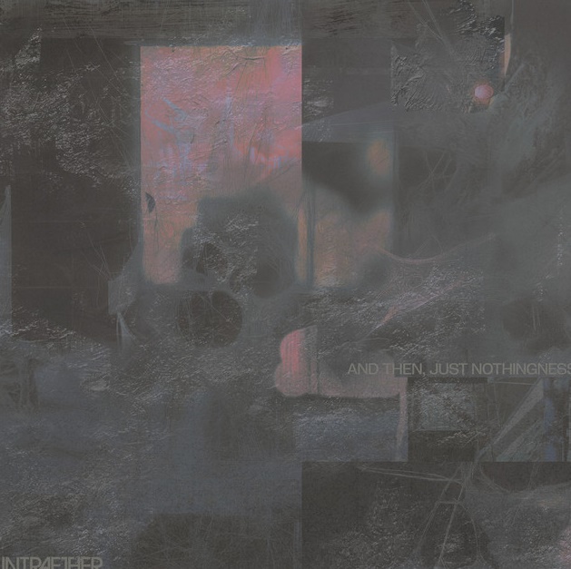 And Then, Just Nothingness