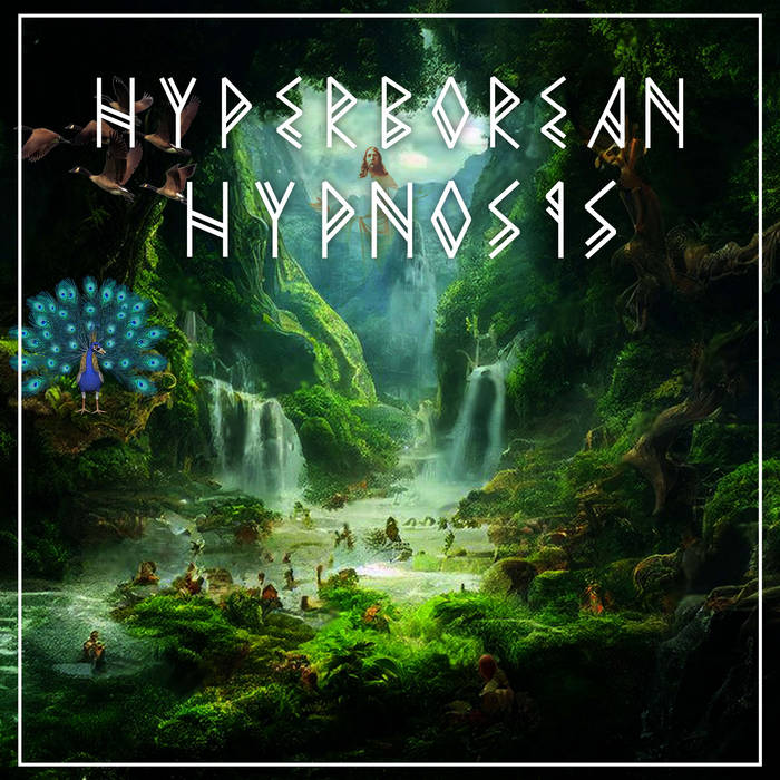 Hyperborean Hypnosis
