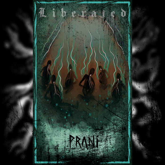Liberated - Prani