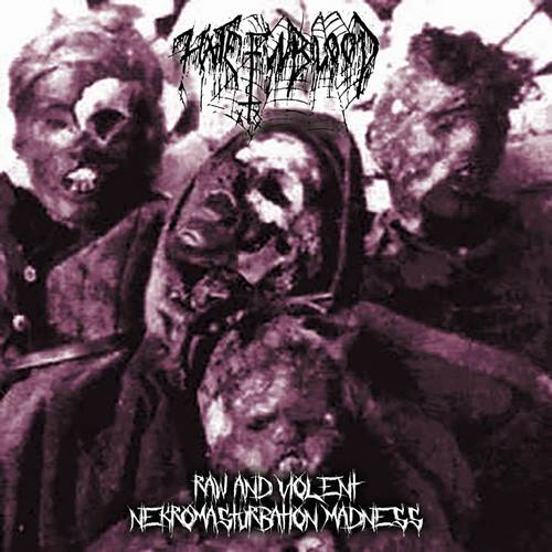 Raw and Violent Necromasturbation Madness