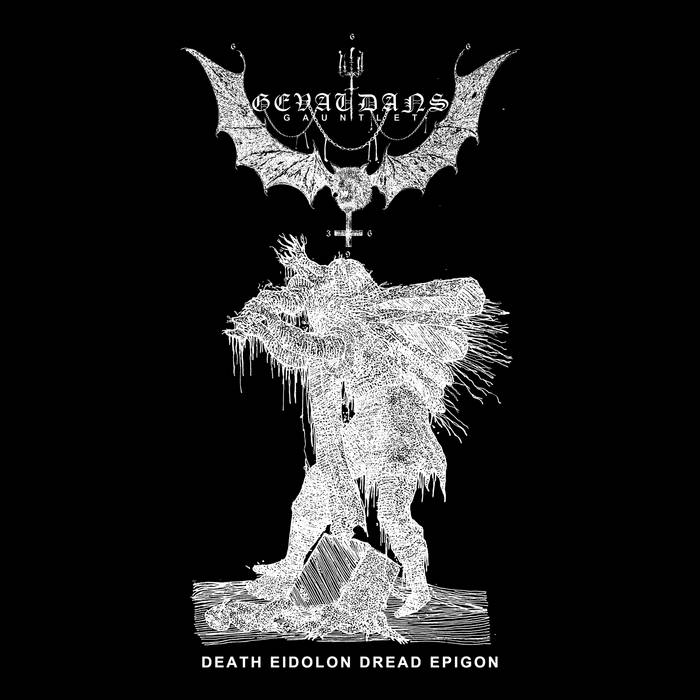 III: Death Eidolon / Dread Epigon