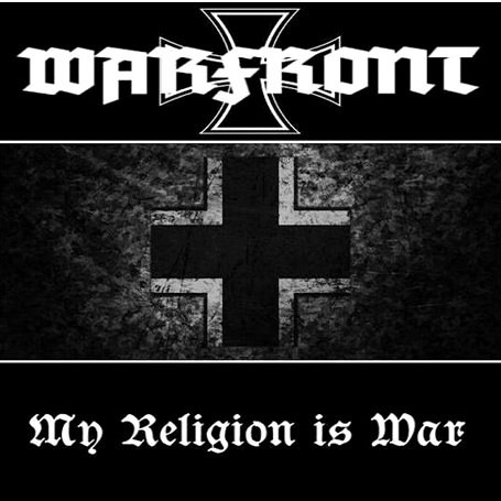 My Religion Is War