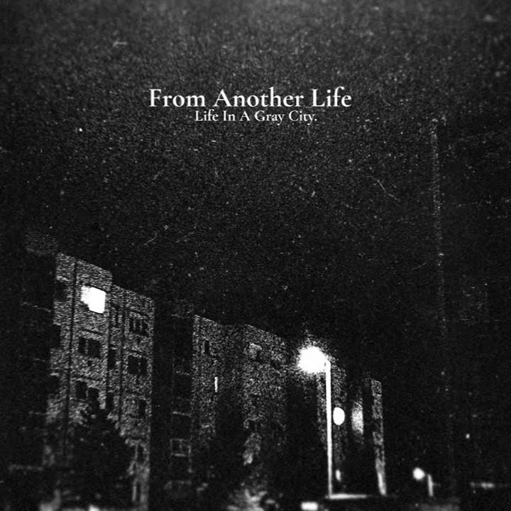 Life in a Gray City