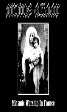 Miasmic Worship in Trance