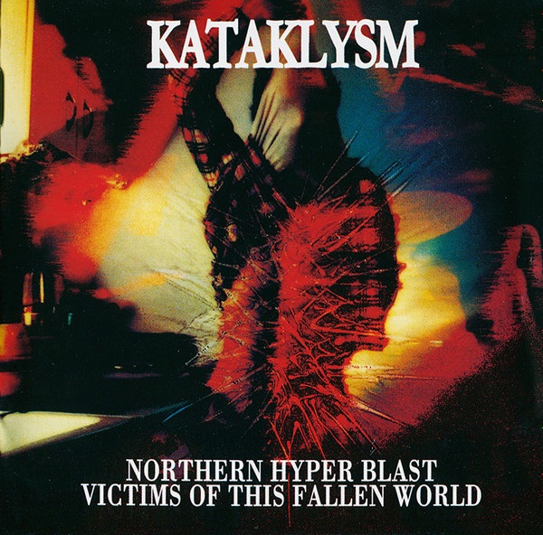 Northern Hyper Blast / Victims of This Fallen World
