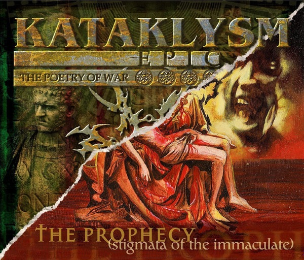 The Prophecy (Stigmata of the Immaculate) / Epic (The Poetry of War)