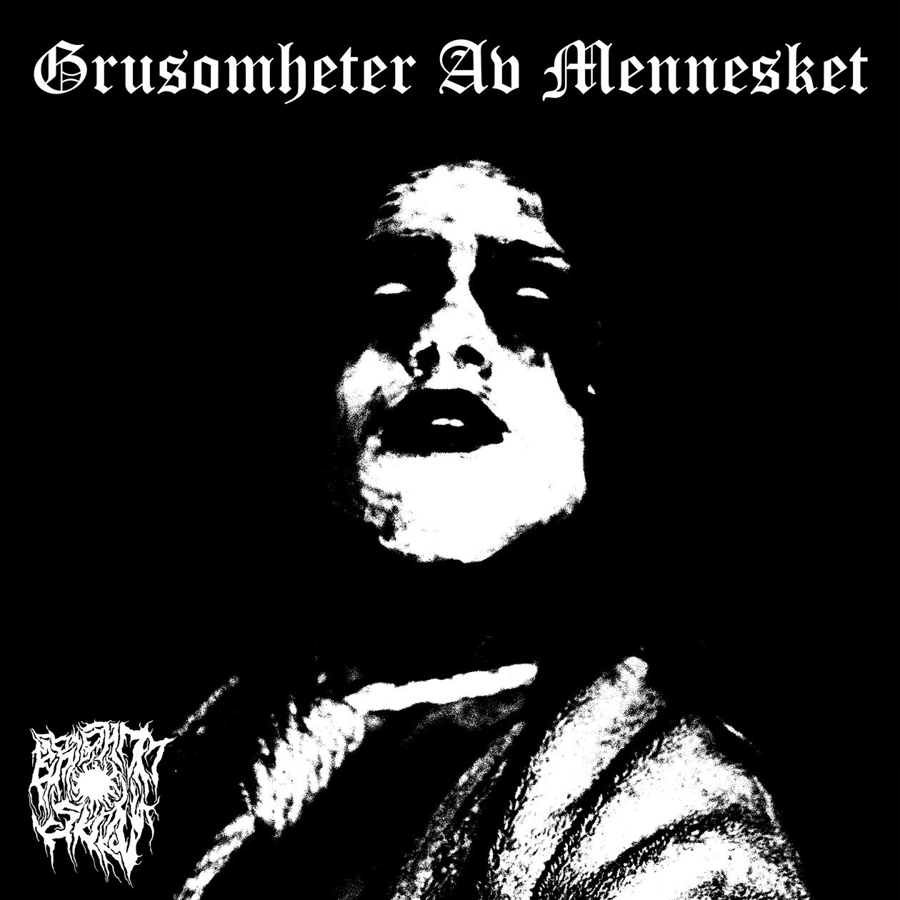 Grusomheter av mennesket