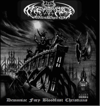 Demoniac Fury Bloodlust Christians