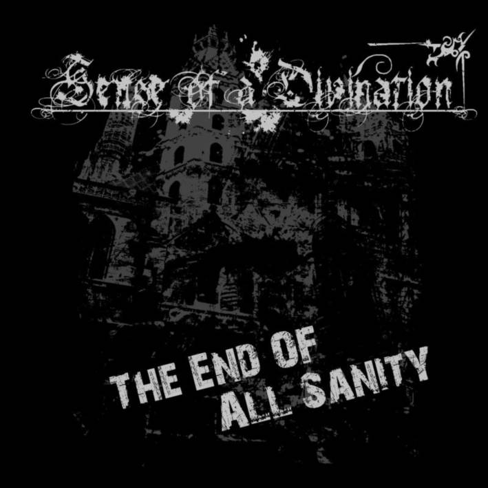 The End of All Sanity