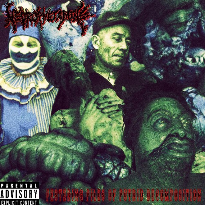 Festering Piles of Putrid Decomposition