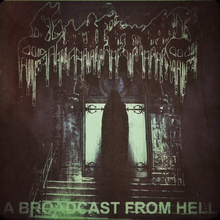 A Broadcast from Hell