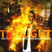 Thought Patterns of an Uncivilized Businessman
