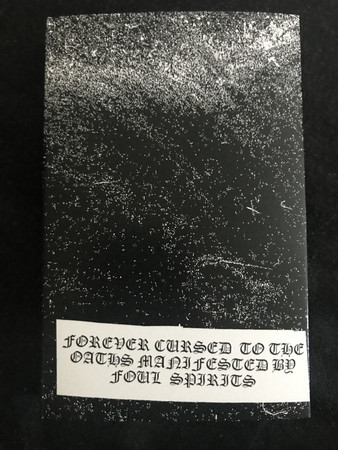 Forever Cursed to the Oaths Manifested by Foul Spirits