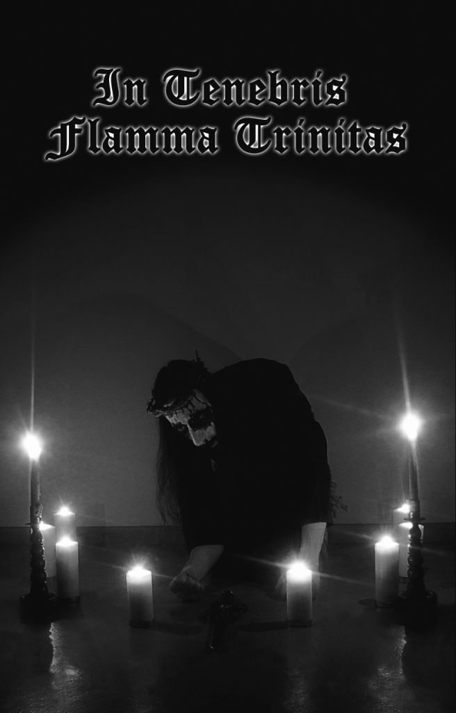 In Tenebris Flamma Trinitas