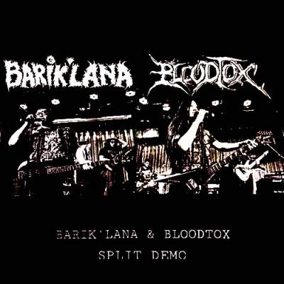 Barik'lana & Bloodtox Split Demo